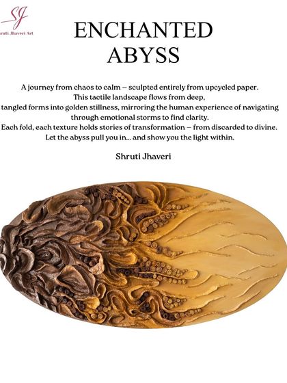"Enchanted Abyss," a journey from chaos to calm sculpted entirely from upcycled paper. This tactile landscape flows from deep, tangled forms into golden stillness, mirroring the experience of finding clarity.