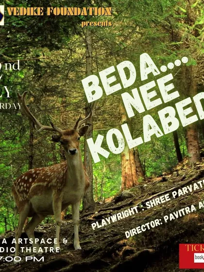 The poster for "Beda... Nee Kolabeda," a play with a strong environmental message where forest animals put a human hunter on trial.
