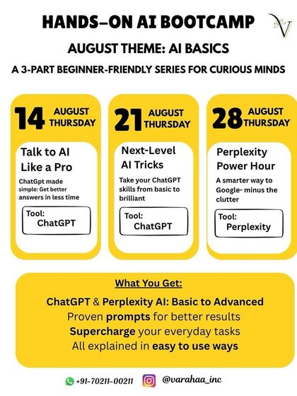 My hands-on AI Bootcamp is a 3-part beginner-friendly series designed for anyone curious about AI. We start with learning to talk to ChatGPT like a pro and progress to advanced tricks and using Perplexity for smarter research. It's a complete package to supercharge your everyday tasks.