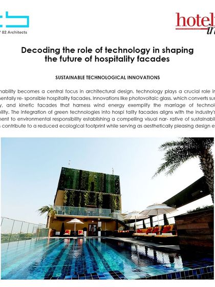 My thoughts on "Decoding the Role of Technology in Shaping the Future of Hospitality Spaces" were featured in Hotelier India. I discuss the use of kinetics and green technologies in crafting environmentally conscious facades.