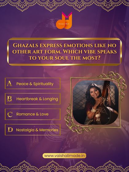 Ghazals express emotions like no other art form. This interactive post asks followers which 'vibe' of ghazal speaks to their soul the most, engaging our community of music lovers.
