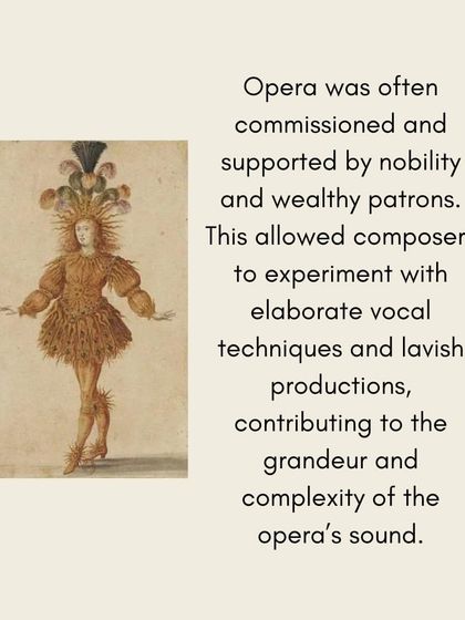 A historical note on opera's development, highlighting how patronage from nobility allowed for experimentation with lavish productions.