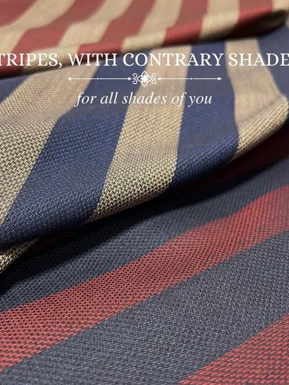 Our collection includes stripes with contrary shades, for all the shades of you.