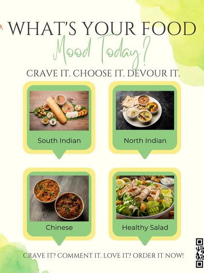 What's your food mood today? Crave it, choose it, devour it. We have South Indian, North Indian, Chinese, and healthy salads.
