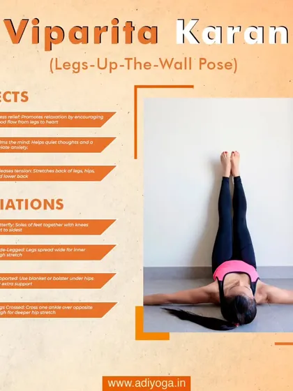Viparita Karani, or Legs Up The Wall Pose, is a deeply restorative posture. This infographic explains its effects, such as calming the mind and relieving tension in the legs and lower back.