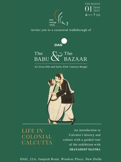 A poster for a curatorial walkthrough I organized in collaboration with the DAG art gallery for their exhibition "The Babu & The Bazaar." Such partnerships allow me to connect historical narratives with art history, offering a multi-disciplinary experience.