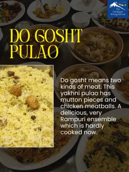 Do Gosht Pulao, a yakhni pulao made with two kinds of meat, mutton and chicken. A delicious and rarely cooked Rampuri ensemble that we revive at our festival.
