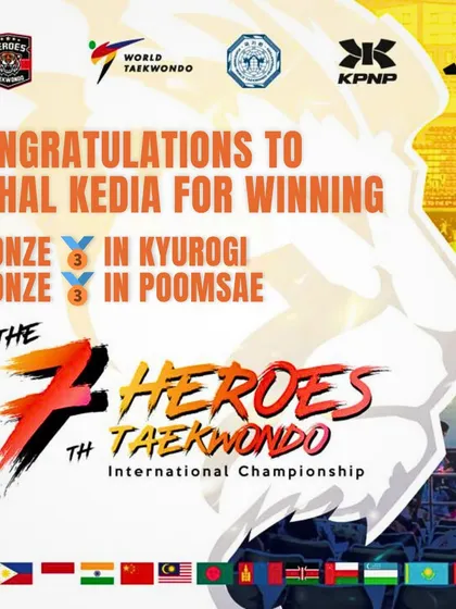 Announcing our international win. Pahal Kedia secured bronze medals in both Kyorugi and Poomsae at the 7th Heroes Taekwondo International Championship in Thailand.