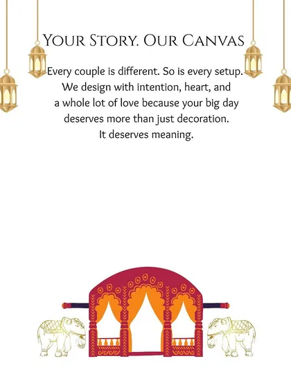 Your story is my canvas. I design with intention and heart because your big day deserves more than just decoration, it deserves meaning. Every setup is different because every couple is different.