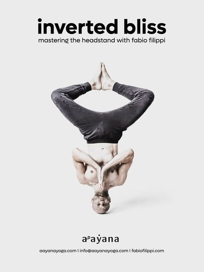 Announcing our "Inverted Bliss" workshop, focused on mastering the headstand (Shirshasana) with proper alignment and mindful breathing.