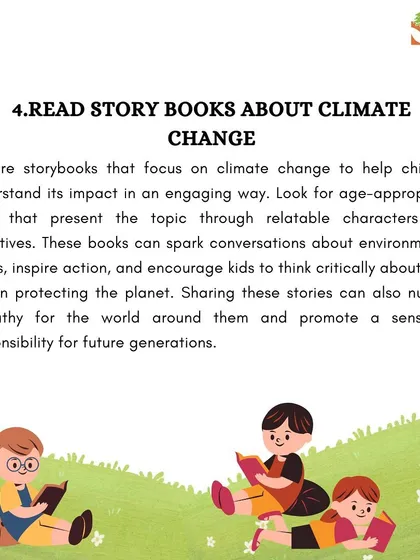 A tip for parents: use storybooks about climate change to explain complex topics to children in an engaging and relatable way.