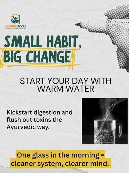 The path to wellness is built on small, daily habits. Starting your day with a glass of warm water is a simple Ayurvedic practice that helps flush toxins and awaken your digestive system.