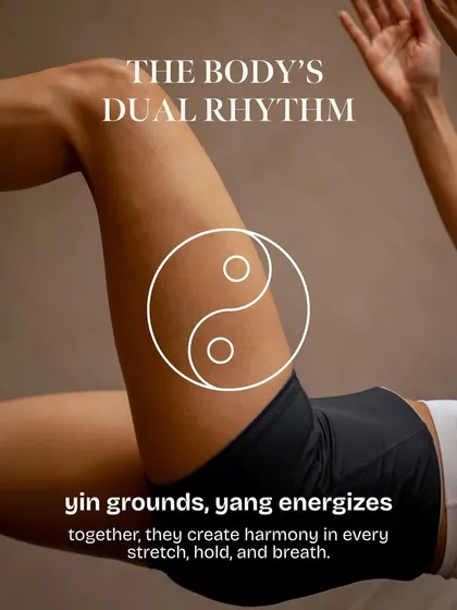 I incorporate the principles of yin and yang into my classes. We balance dynamic, energizing movements (yang) with deep, grounding holds (yin) to create a practice that is both strengthening and restorative.