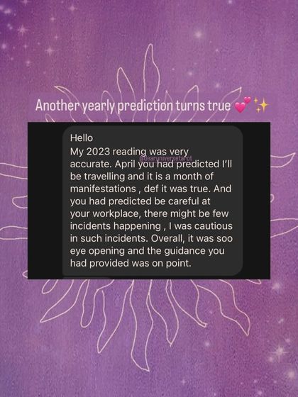 This client confirmed my 2023 prediction about a month of travel and manifestation, and also heeded my warning to be careful at the workplace. My readings aim to be eye-opening and provide guidance that is on point for your journey.