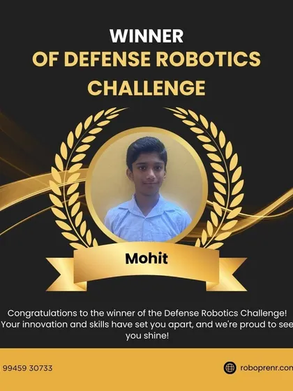 We celebrate Mohit, the winner of our Defense Robotics Challenge. His project stood out for its creative design and effective problem-solving, highlighting the skills we nurture in our students.