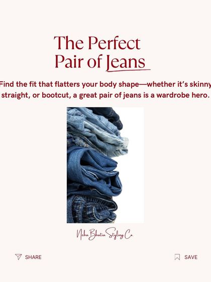 Wardrobe essential: The Perfect Pair of Jeans. Whether you prefer skinny, straight, or bootcut, a great pair of jeans that flatters your body shape is a closet hero.