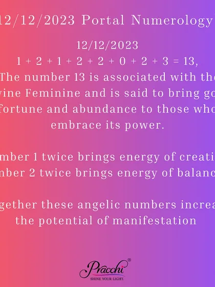 Here's the numerology behind the 12/12 portal. The date adds up to 13, a number associated with the Divine Feminine, while the numbers 1 and 2 bring energies of creation and balance.