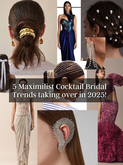My guide to the 5 maximalist cocktail bridal trends taking over in 2025. Get ready for corset blouses, tasselled earrings, and sleek hairstyles.