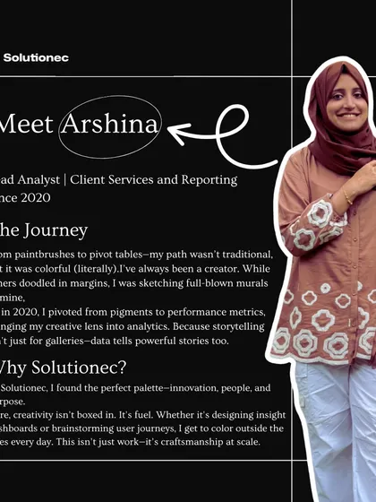 Meet Arshina, our Lead Analyst for Client Services and Reporting. Her journey from a creative background to a data expert embodies our belief that storytelling is crucial in analytics. She designs insightful dashboards and user journeys that turn complex data into clear, powerful narratives.