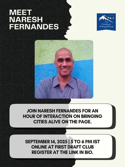 Join Naresh Fernandes for an exclusive one-hour interaction where he will discuss his process for bringing cities and their complex histories alive on the page.