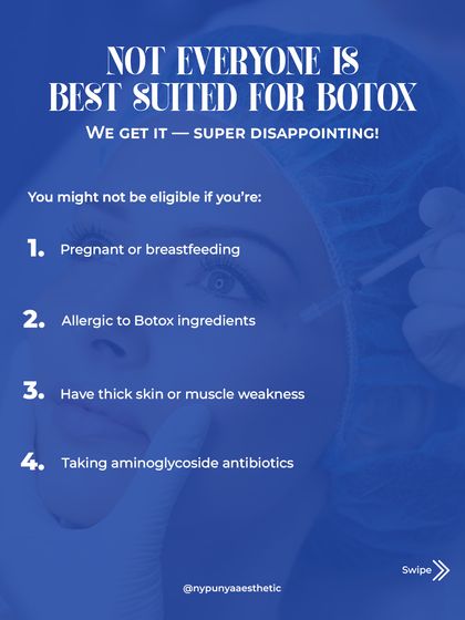 Not everyone is a suitable candidate for Botox. For example, you might not be eligible if you are pregnant or breastfeeding, have certain allergies, or are taking specific antibiotics. We always conduct a thorough consultation first.