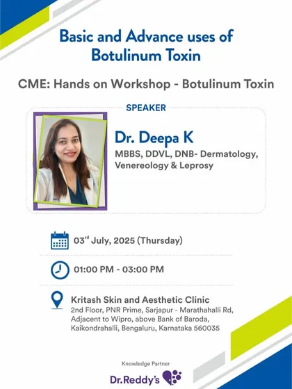 This is an announcement for one of my comprehensive workshops on the basic and advanced uses of botulinum toxin, held in partnership with Dr. Reddy's. My programs are structured to provide a deep dive into both foundational and complex cosmetic dermatology procedures.