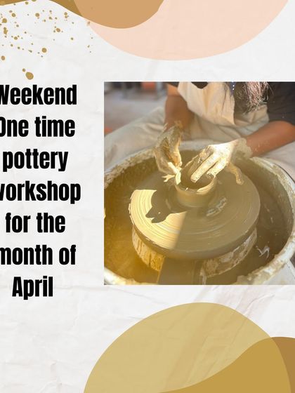 I'm offering a one-time weekend pottery workshop for the month of April. It's a perfect introduction for anyone curious about pottery.