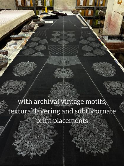 A behind-the-scenes look at the making of our Festive Edit '24. Each piece is a labor of love, crafted with archival vintage motifs, textural layering, and subtly ornate print placements on fine fabrics.