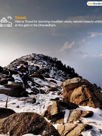 Hike to Triund for stunning mountain views. This popular trek near McLeod Ganj is a gem in the Dhauladhars, perfect for a long weekend.