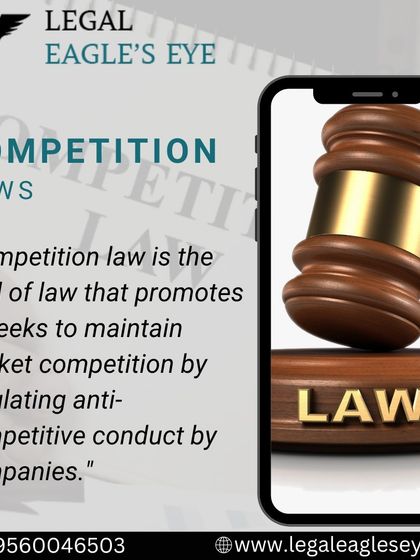 We believe in educating our clients about the laws that affect them. This image defines competition law as the field that regulates anti-competitive conduct, reflecting our role in helping companies maintain fair market competition.