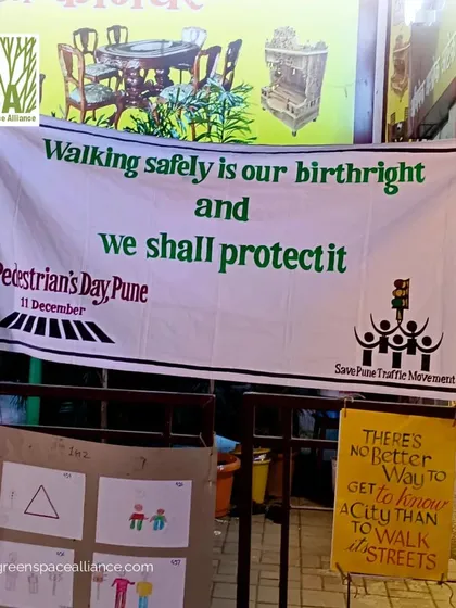 A banner from the Pedestrian Day event in Pune stating, "Walking safely is our birthright and we shall protect it." We strongly support and advocate for creating people-oriented city streets that prioritize pedestrian safety and accessibility.