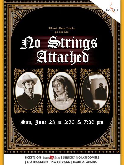 The poster for "No Strings Attached," a play presented by Black Box India.
