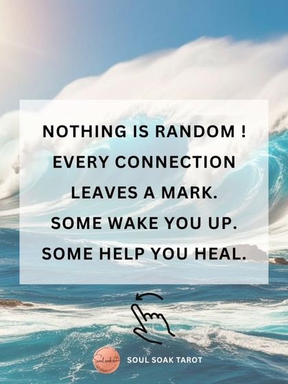 Nothing in your life is random. Every connection leaves a mark on your soul. Some are here to wake you up, and some are here to help you heal.