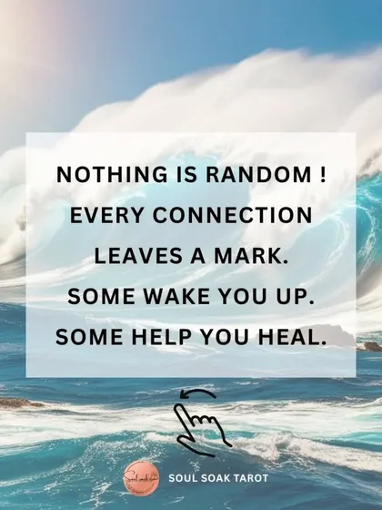 Nothing in your life is random. Every connection leaves a mark on your soul. Some are here to wake you up, and some are here to help you heal.