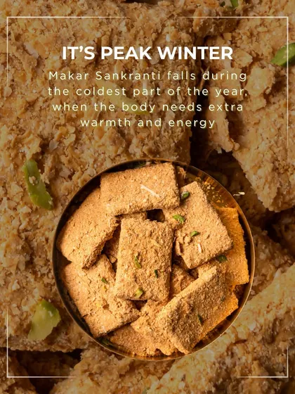 Makar Sankranti falls during peak winter when the body needs extra warmth and energy. My Gajak is the perfect food for this time of year.