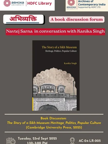 An announcement for a book discussion forum at Ashoka University, where I was in conversation with former diplomat and author Navtej Sarna. These events provide a platform for deep, evidence based dialogue on topics like heritage, identity, and the politics of memory.