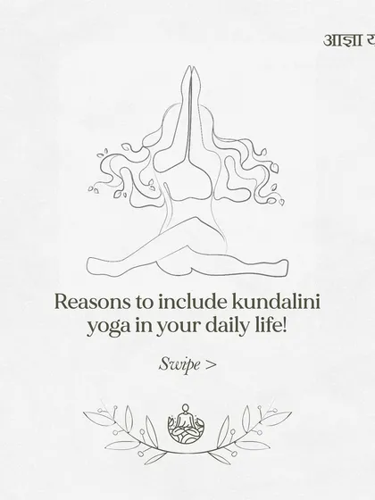 An infographic explaining the reasons to include Kundalini yoga in your daily life, from inner peace to holistic vitality.