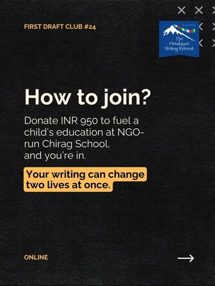 When you invest in your writing with us, you also invest in a child's future. A portion of your fee goes directly to the NGO-run Chirag School in the Himalayas, meaning your words help change two lives at once.