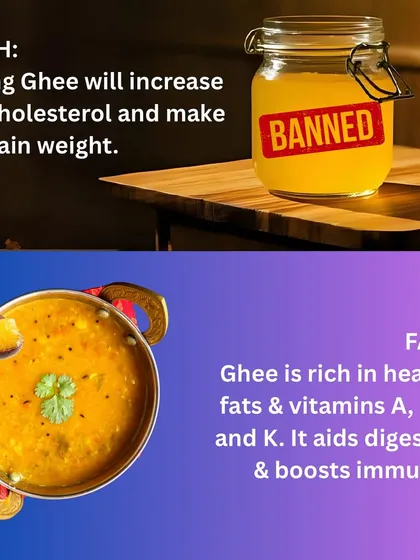One of the biggest myths I bust is that ghee makes you gain weight. The fact is, pure desi ghee is rich in healthy fats and vitamins A, D, E, and K. It's a superfood that aids digestion and boosts immunity when used correctly.