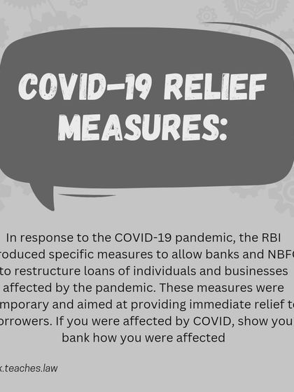 In response to the pandemic, the RBI introduced temporary COVID-19 relief measures that allowed for the restructuring of loans for affected individuals and businesses.
