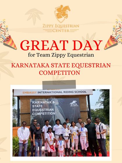 A graphic celebrating a great day for Team Zippy at the Karnataka State Equestrian Competition. We are proud of every rider's performance.