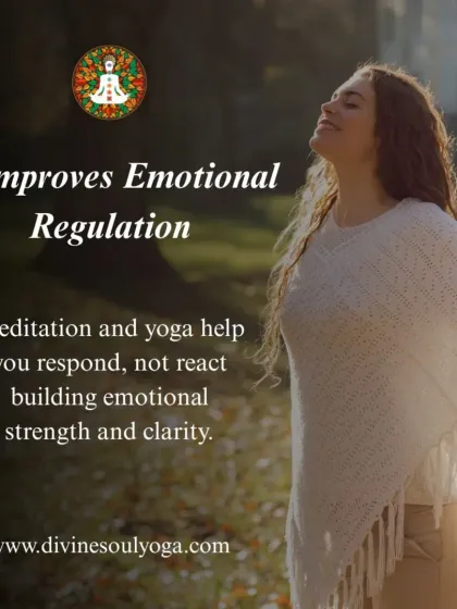 Meditation and yoga improve emotional regulation. They help you respond, not react, building emotional strength and clarity.