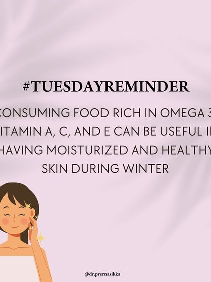 Your diet plays a significant role in skin health, especially during winter. Consuming foods rich in Omega-3 fatty acids, Vitamin A, C, and E can help keep your skin moisturized and healthy from the inside out.