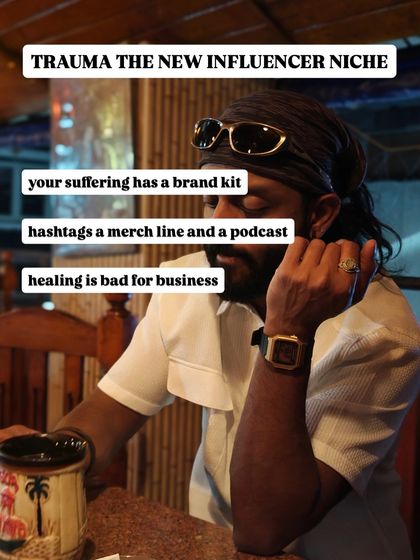 Trauma has become the new influencer niche, complete with a brand kit, hashtags, and a podcast. For these brands, your actual healing is bad for business.
