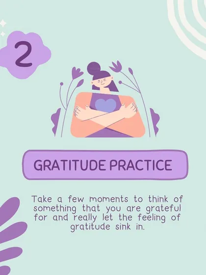 A duplicate of 74, this graphic reinforces the power of a Gratitude Practice. It's a simple yet profound way to cultivate joy and emotional well-being.