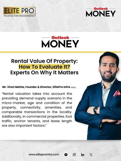 Our Founder & Director, Mr. Viren Mehta, was featured in Outlook Money, where he broke down the key factors for evaluating a property's rental value. He explains that beyond size, factors like market demand, connectivity, anchor tenants, and foot traffic are crucial for commercial properties.