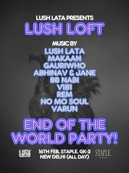 This is the poster for one of my 'Lush Loft' parties, my very own curated event series. It's where I have complete creative control to bring together a diverse lineup of artists in unique, non-commercial spaces for a night of unexpected music and community.