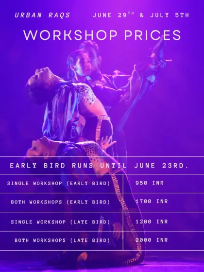 Our Urban Raqs workshop prices, with an early bird offer available. These sessions are a fantastic way to explore our beginner friendly Jazz Fusion and Bolly Funk choreographies.