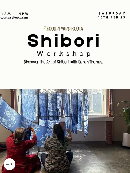 Poster for our Shibori Workshop with Sarah Thomas. The image shows beautiful, freshly dyed fabrics hanging to dry, showcasing the stunning patterns that can be achieved with this Japanese technique.