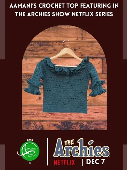A dedicated graphic celebrating our ruffled crochet top's feature in "The Archies" on Netflix. This piece captures the retro, handcrafted vibe of the film perfectly.